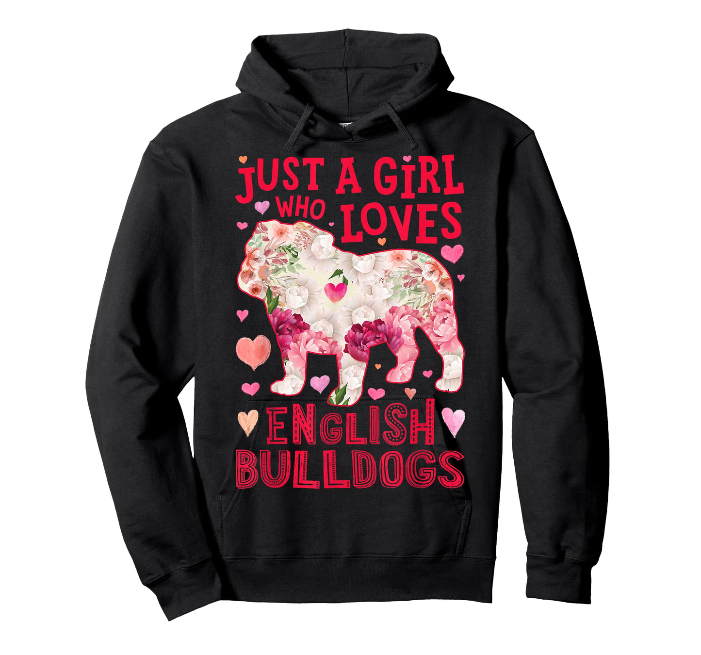 English Bulldog Just A Girl Who Loves Dog Flower Floral T-Shirt