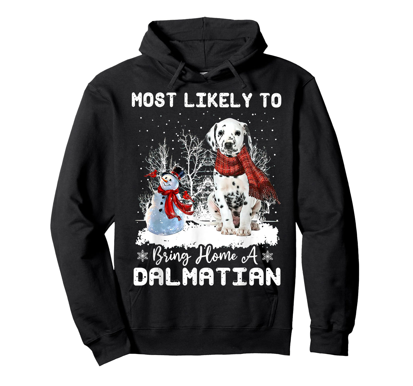 Most Likely To Bring Home a Dalmatian Funny Xmas Dog Lover Men Women T-Shirt