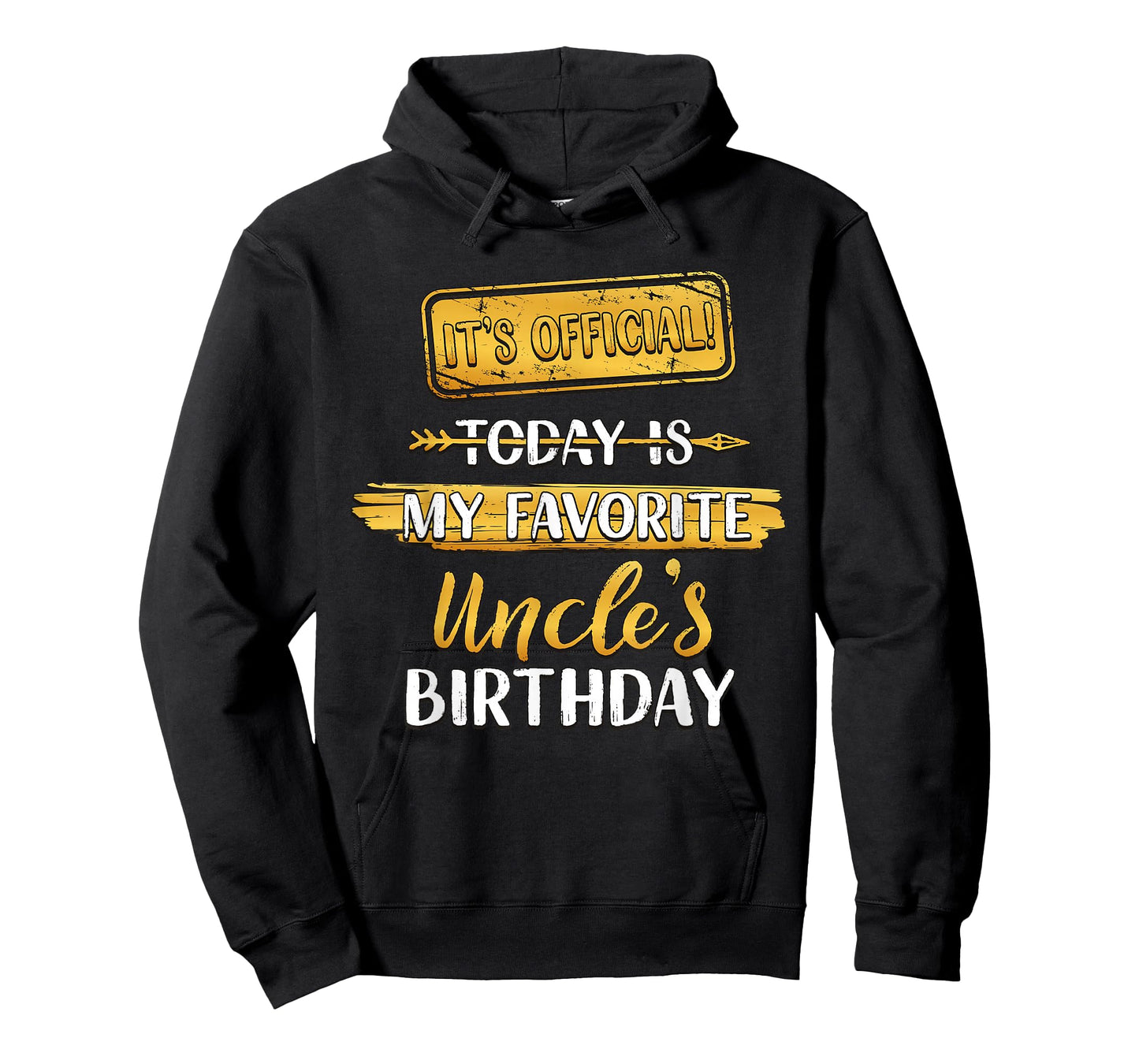 It's Official Today Is My Uncle's Birthday Party T-Shirt