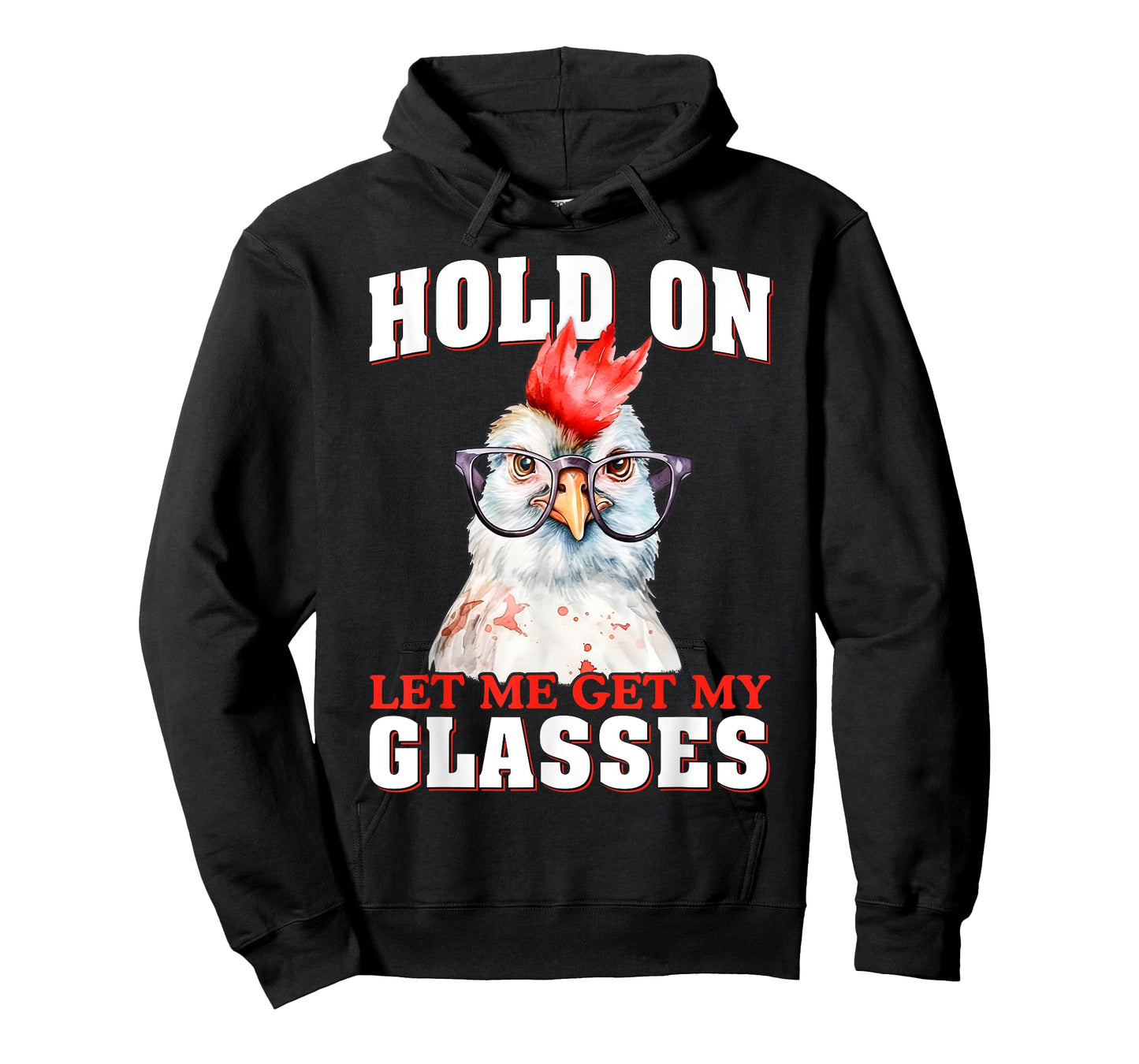 Groovy Hold On Let Me Get My Glasses Chicken Funny Saying T-Shirt
