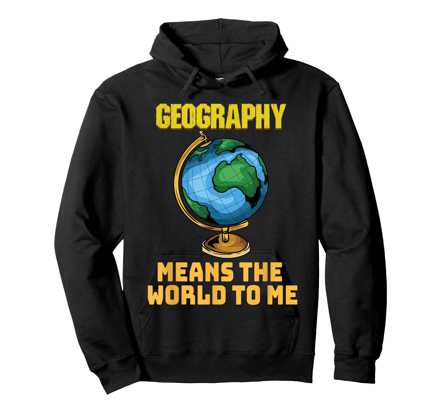 Funny Geography Phrase - Geography - Geography T-Shirt