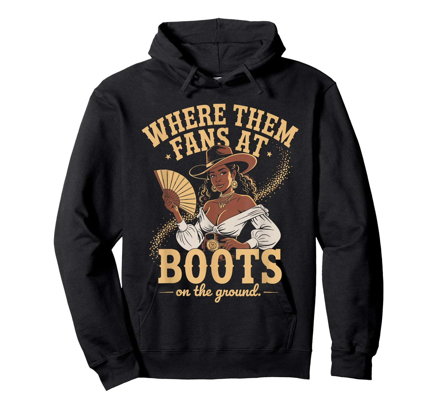 Boots On The Ground Where Them Fans At T-Shirt