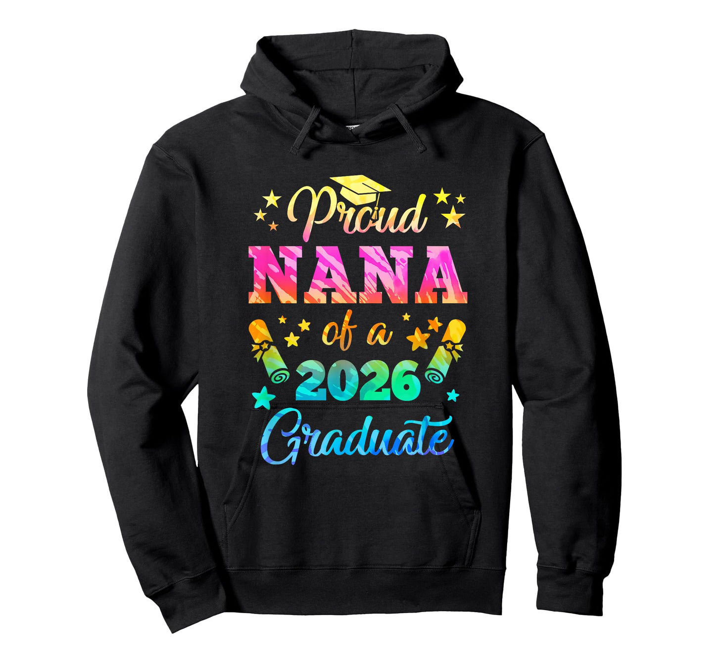 Proud Nana Of A Class Of 2026 Graduate Senior 26 Tie Dye T-Shirt