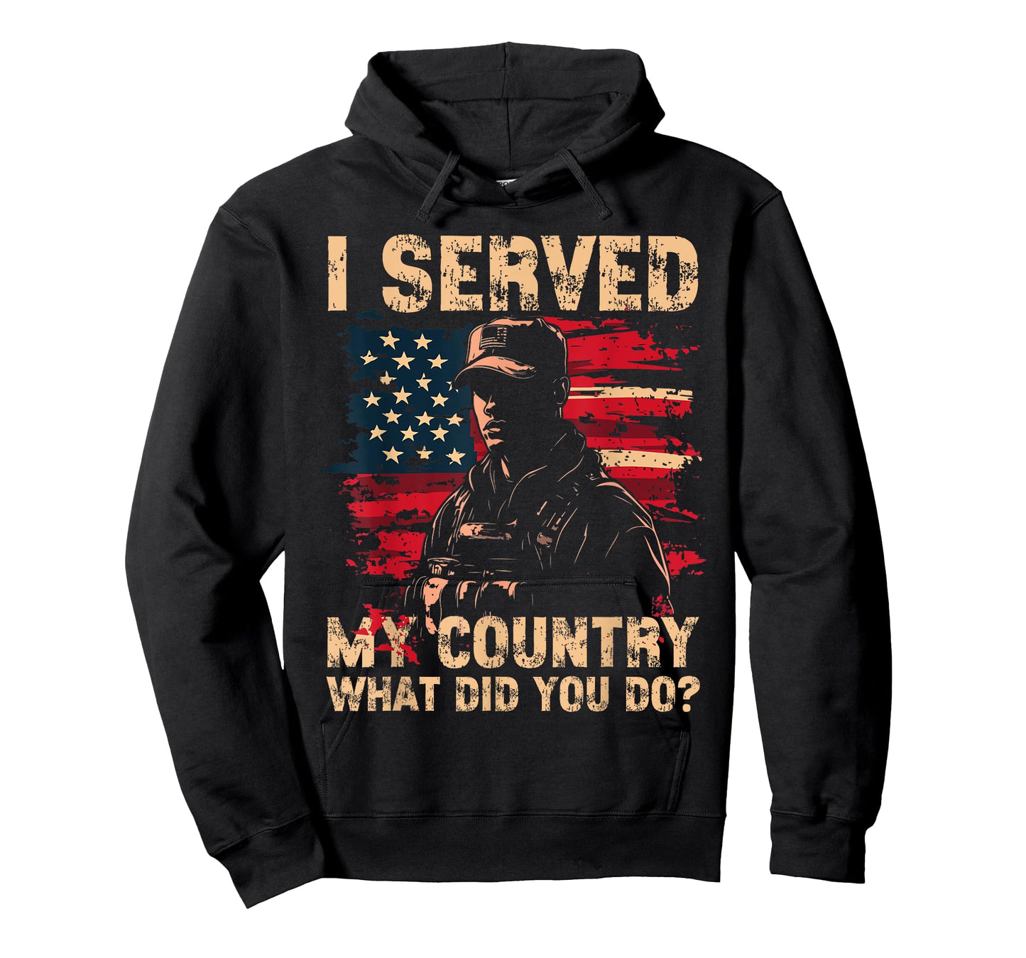 I served My Country What Did You Do? Veteran Veteran's Day T-Shirt