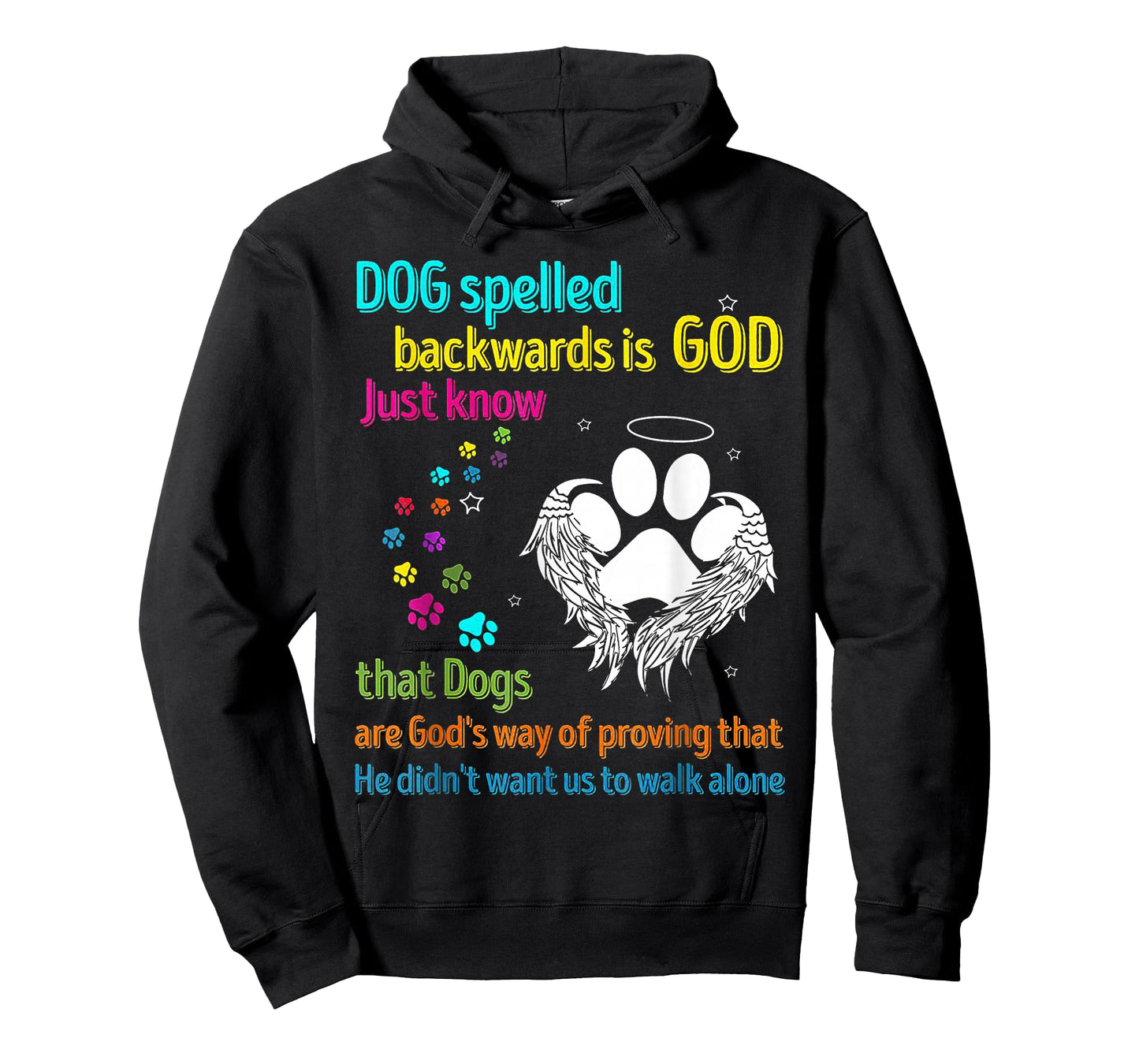 Dog Spelled Backwards Is God Just Know That Dogs Dog Lover T-Shirt for Men Women