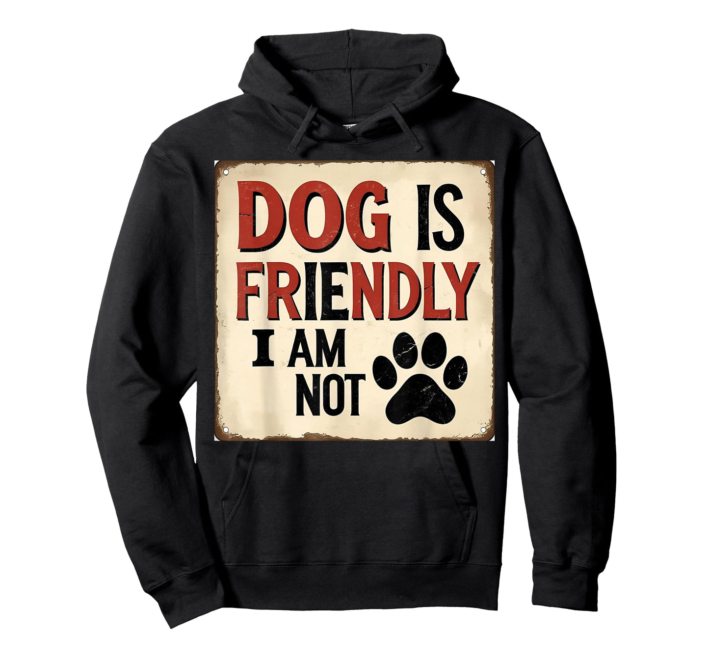 Dog Is Friendly I Am Not Funny Dog Pet Owner Women T-Shirt