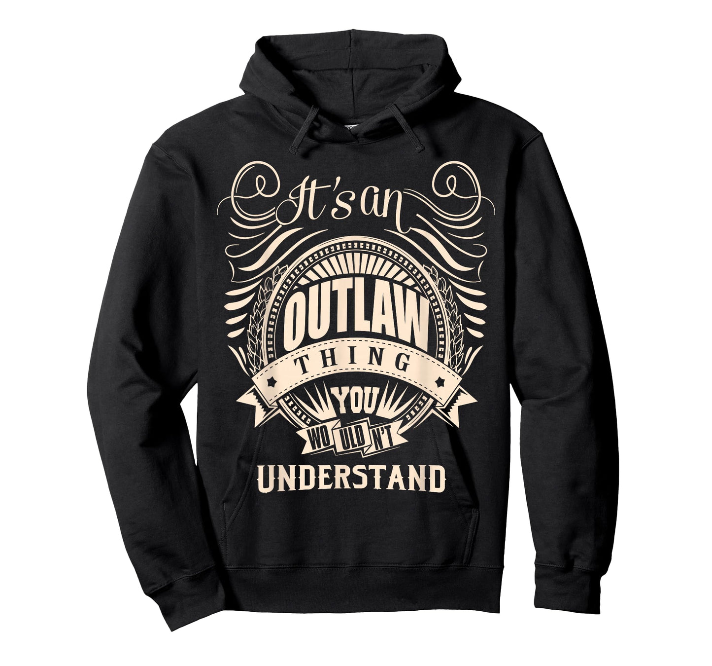 It's an Outlaw Thing You Wouldn't Understand Gifts T-Shirt