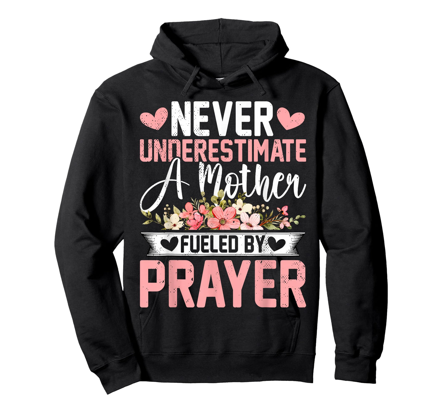 Never Underestimate a Mother Fueled by Prayer - Mother's Day T-Shirt
