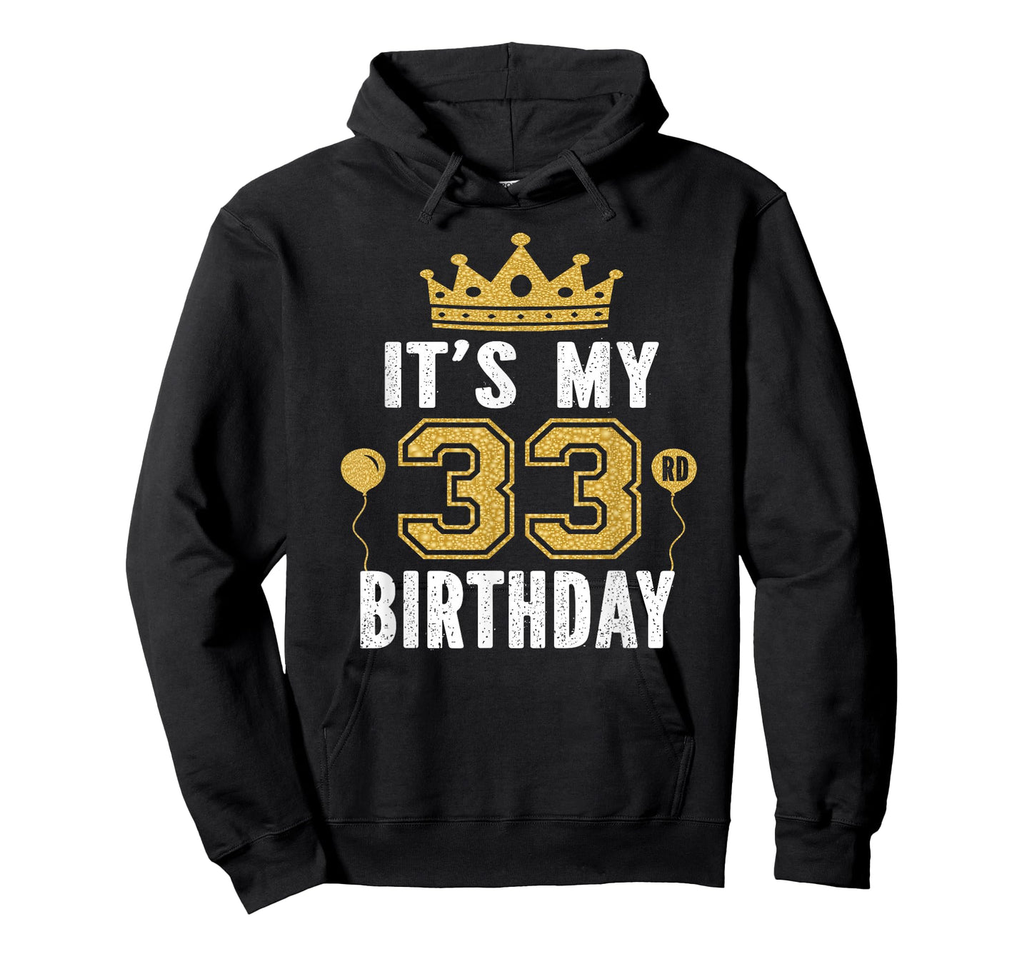 It's My 33rd Birthday Gift For 33 Years Old Man And Woman T-Shirt