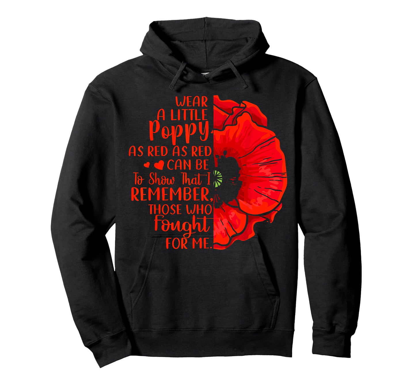 Veterans, Red Poppy, I Wear A Little Poppy Shirt And Gifts T-Shirt