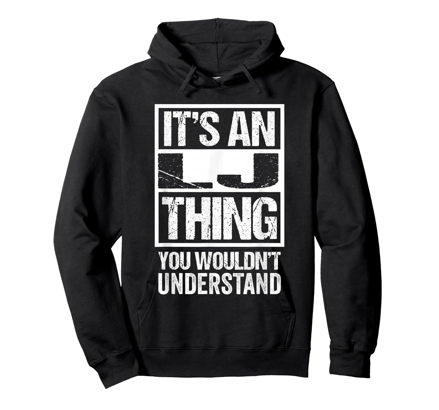 It's An LJ Thing You Wouldn't Understand First Name T-Shirt