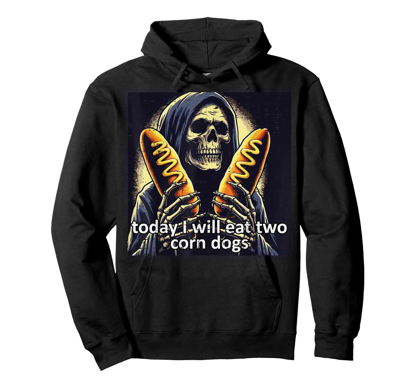 Today I Will Eat 2 Corn Dogs Skeleton Funny Saying Men Women T-Shirt