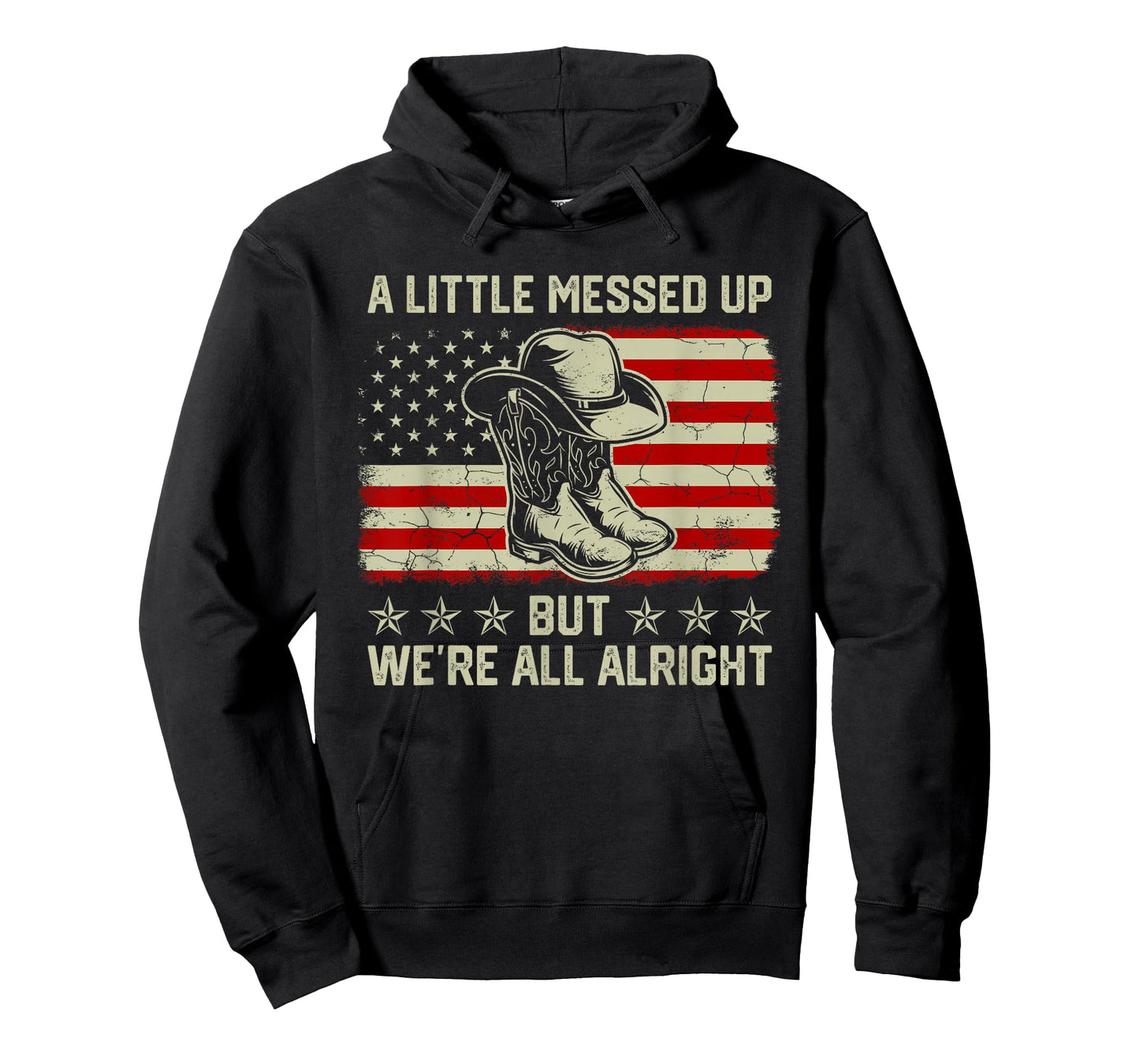 Little Messed Up But We're All Alright Country Music T-Shirt