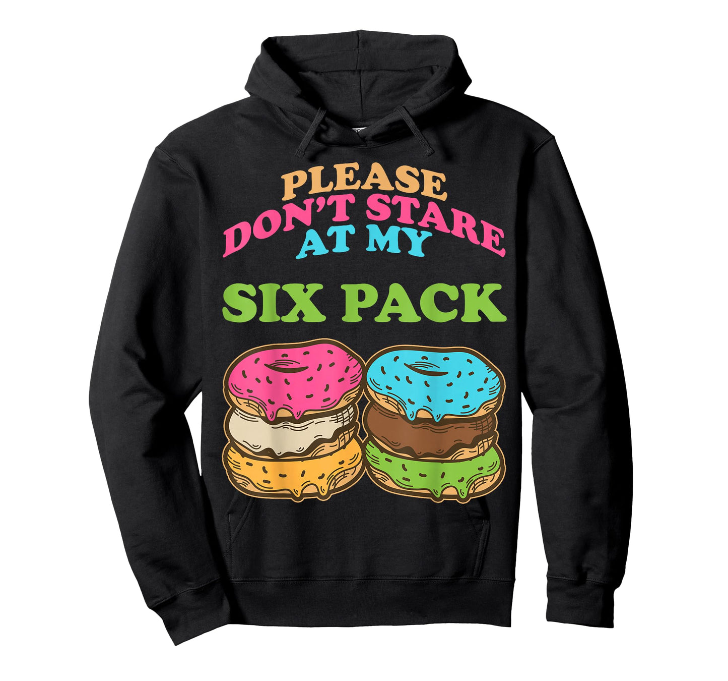 Please Don't Stare At My Six Pack Fake Muscle Donuts Abs Gym T-Shirt