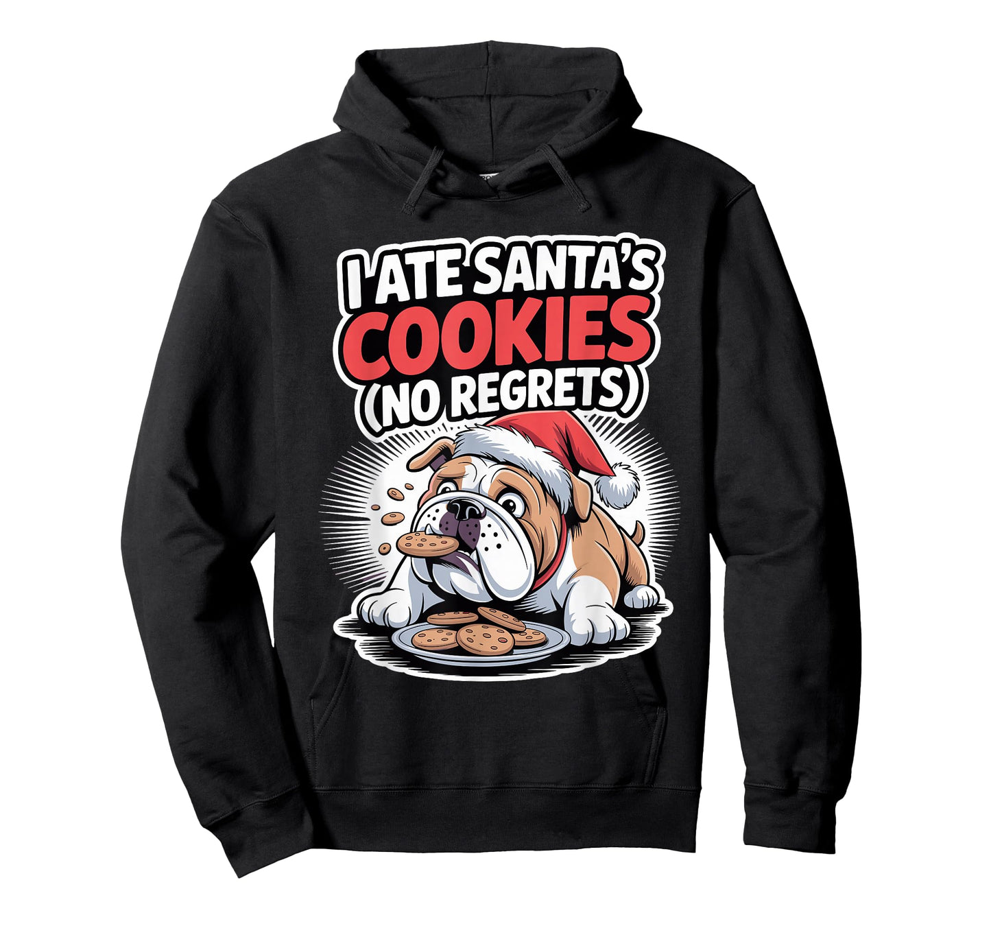 I Ate Santas Cookies Xmas Puppy Funny Christmas Bulldog T-Shirt