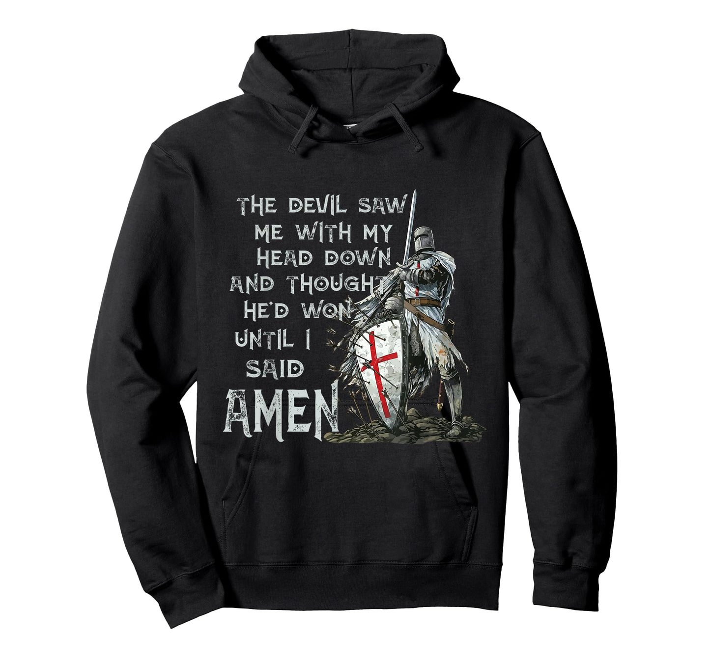 The Devil Saw Me With My Head Down Thought He'd Won Knights T-Shirt