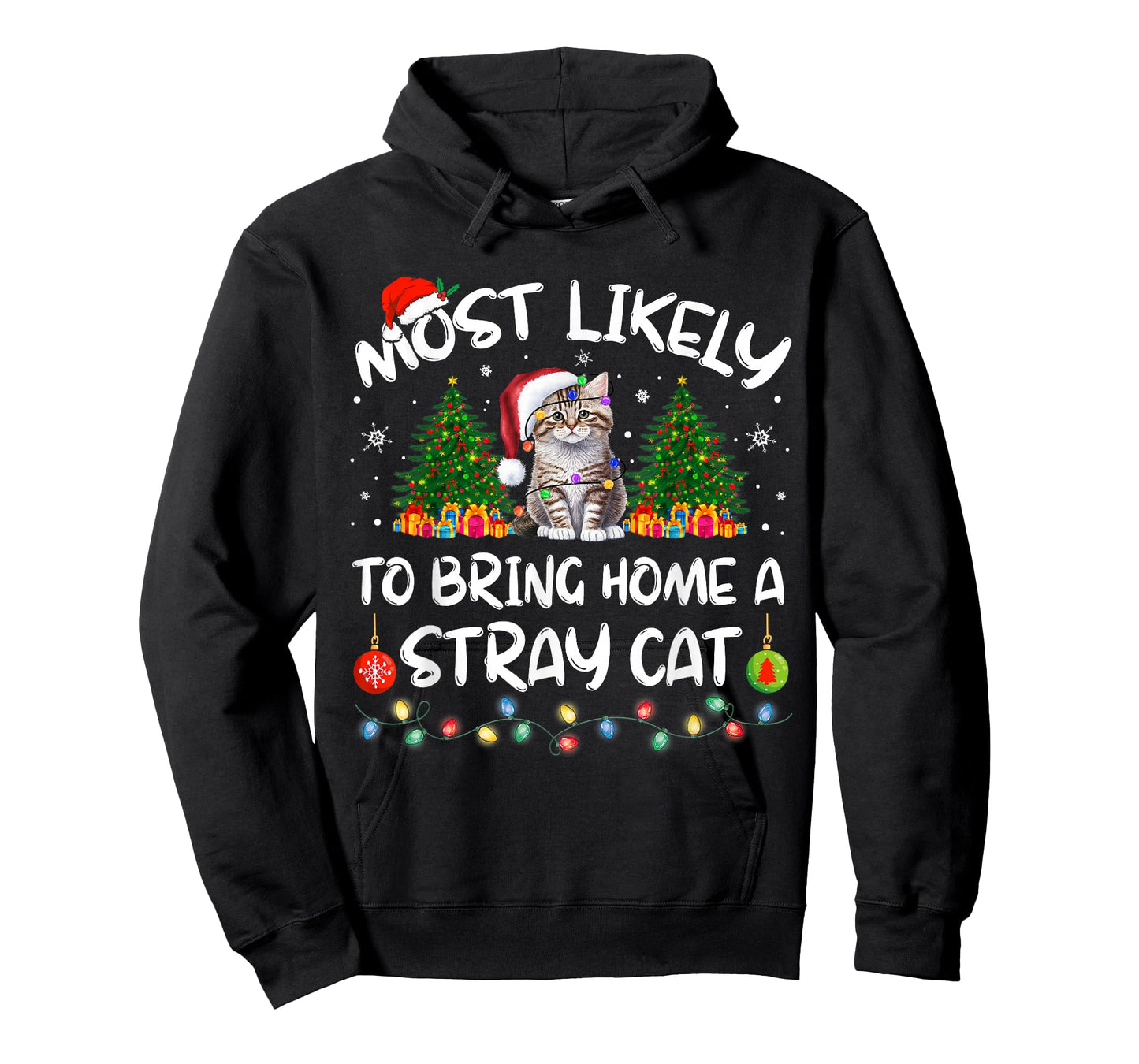 Most Likely To Bring Home A Stray Cat Matching Christmas T-Shirt