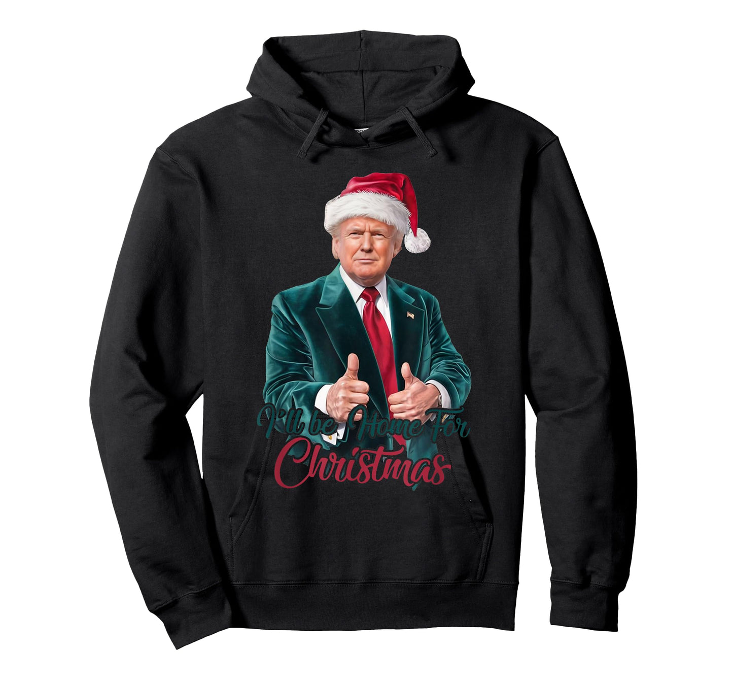 I Will Be Home For Christmas Trump Santa Xmas 2024 Funny T-Shirt