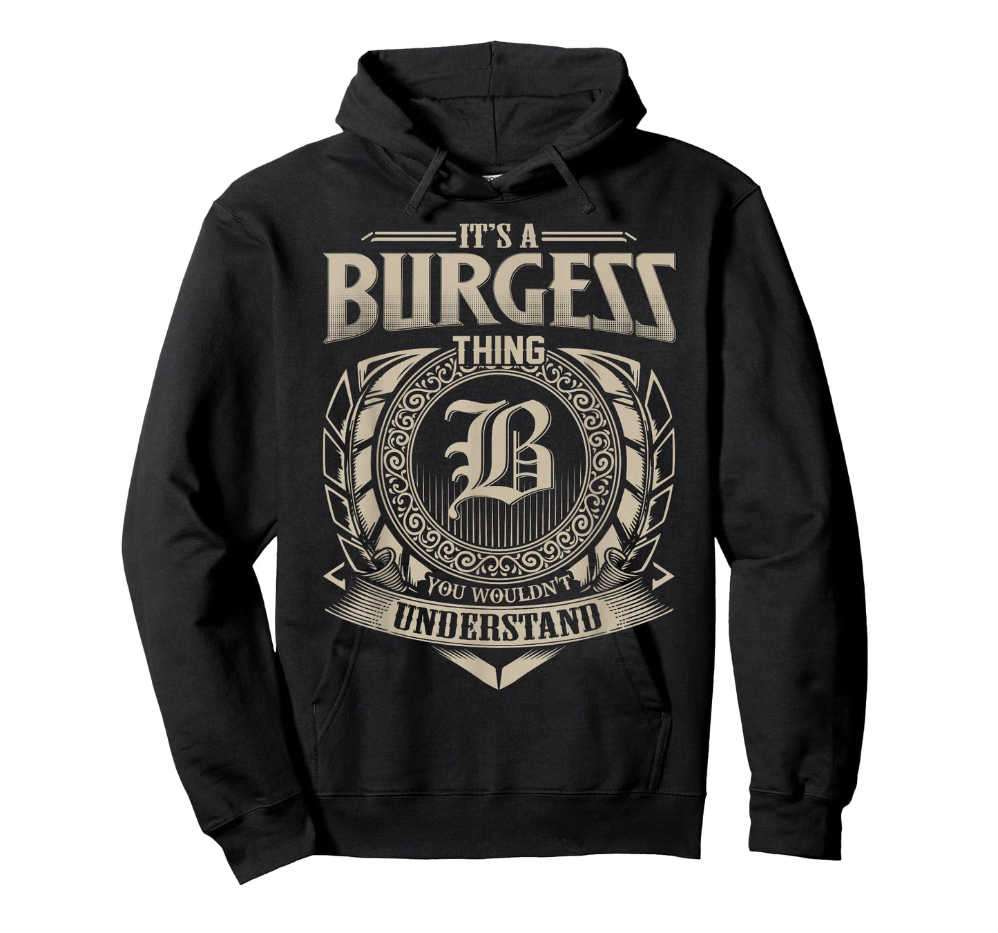 It's A BURGESS Thing You Wouldn't Understand Name Vintage T-Shirt