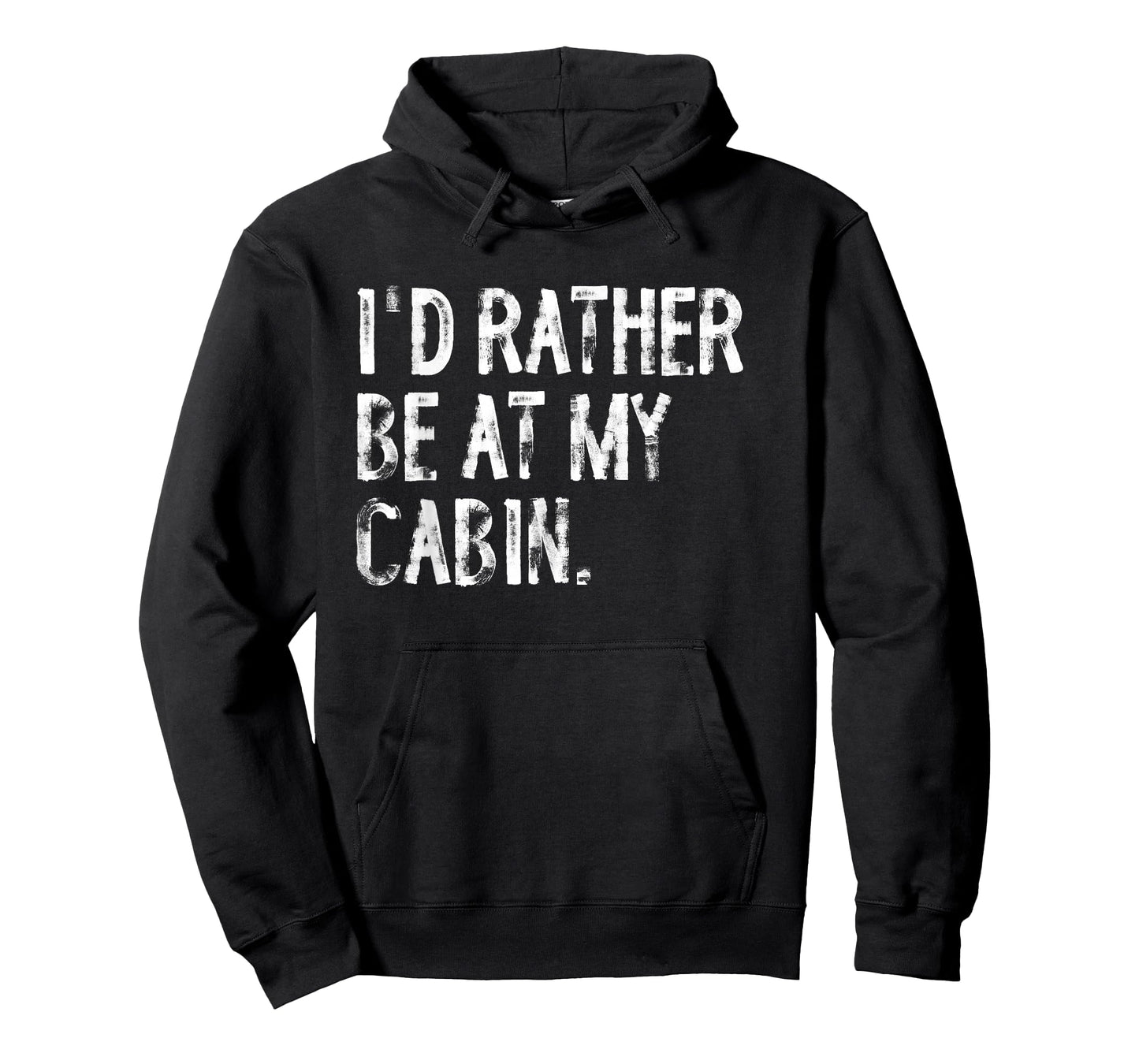 I'd Rather Be At My Cabin Distressed T-Shirt