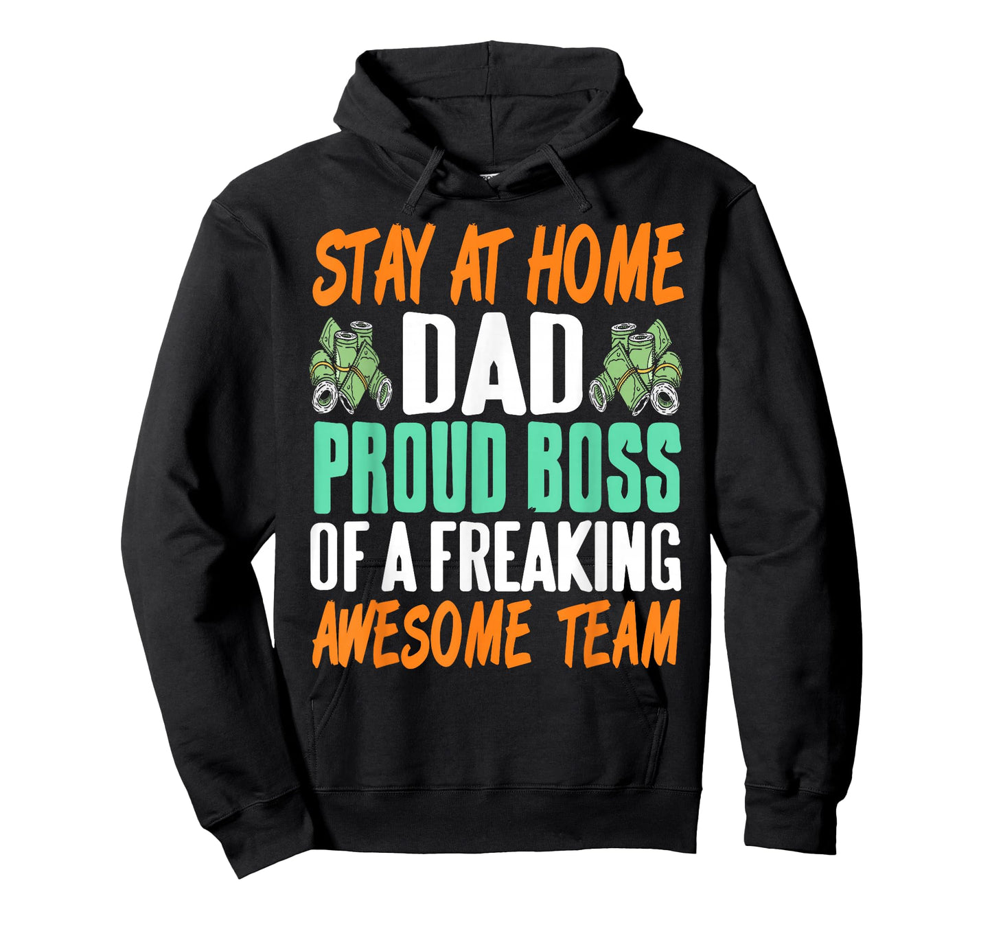 Stay at Home Dad Proud Boss of Funny Awesome Team T-Shirt