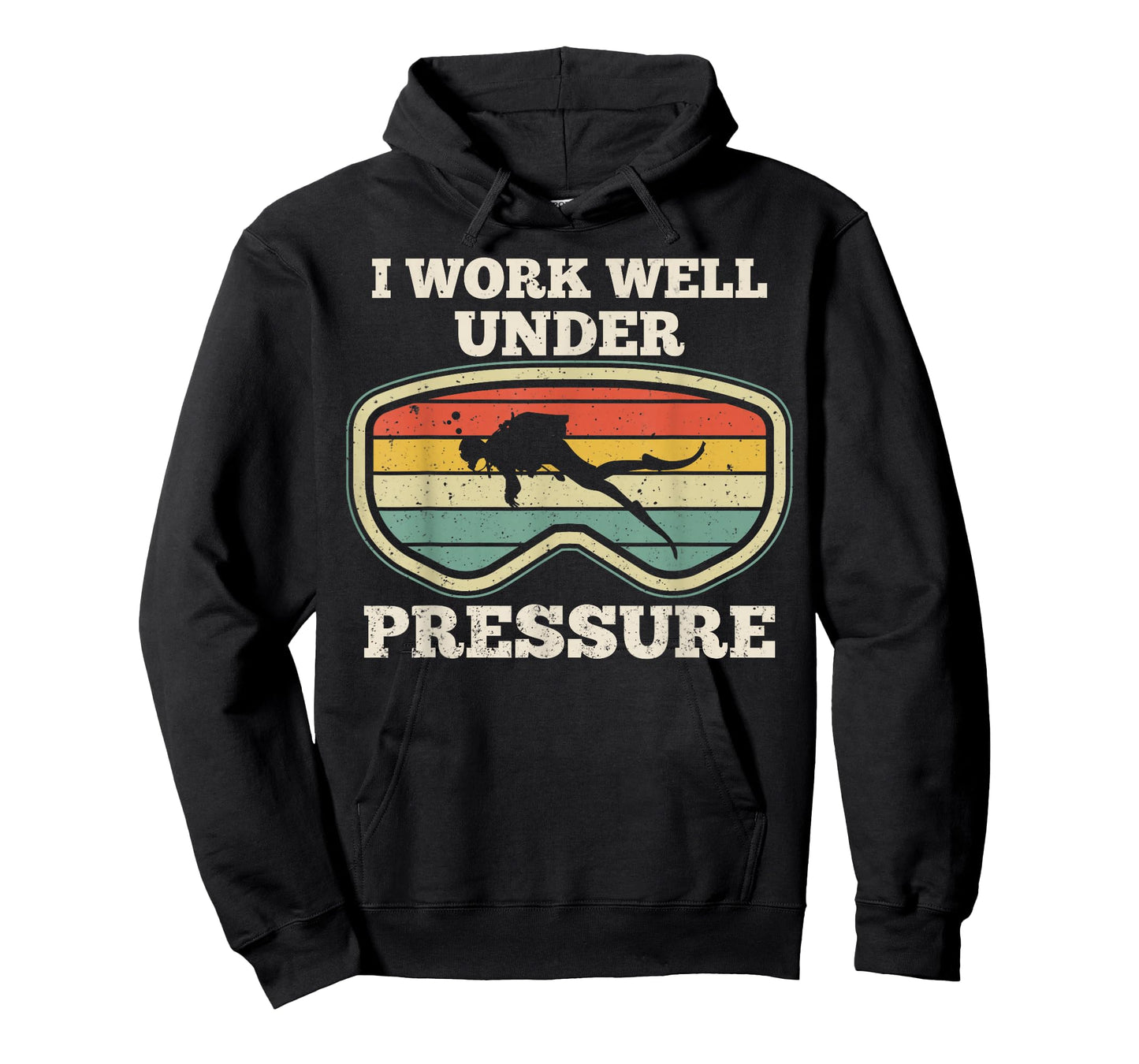 I Work Well Pressure Distressed Scuba Diving Diver T-Shirt