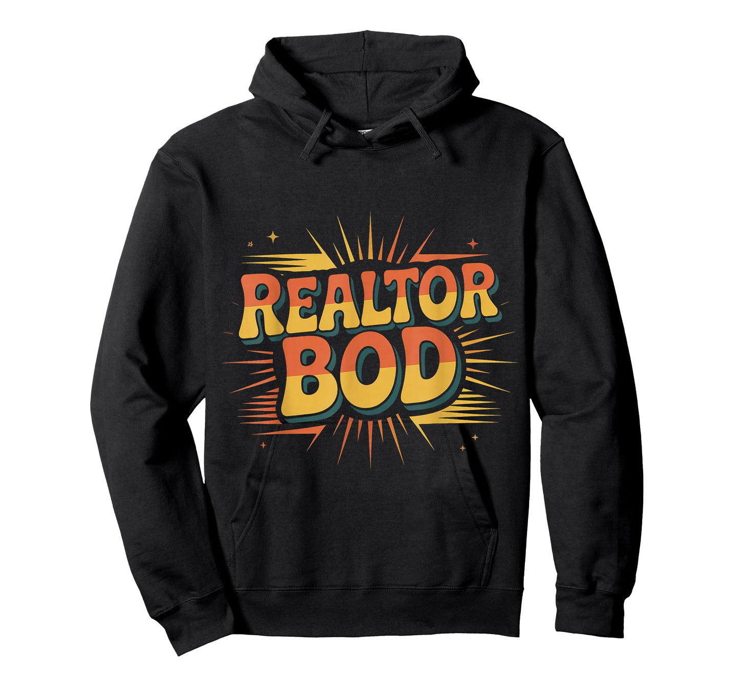 Realtor BOD Real Estate Agent Fitness Routine Gym |- T-Shirt