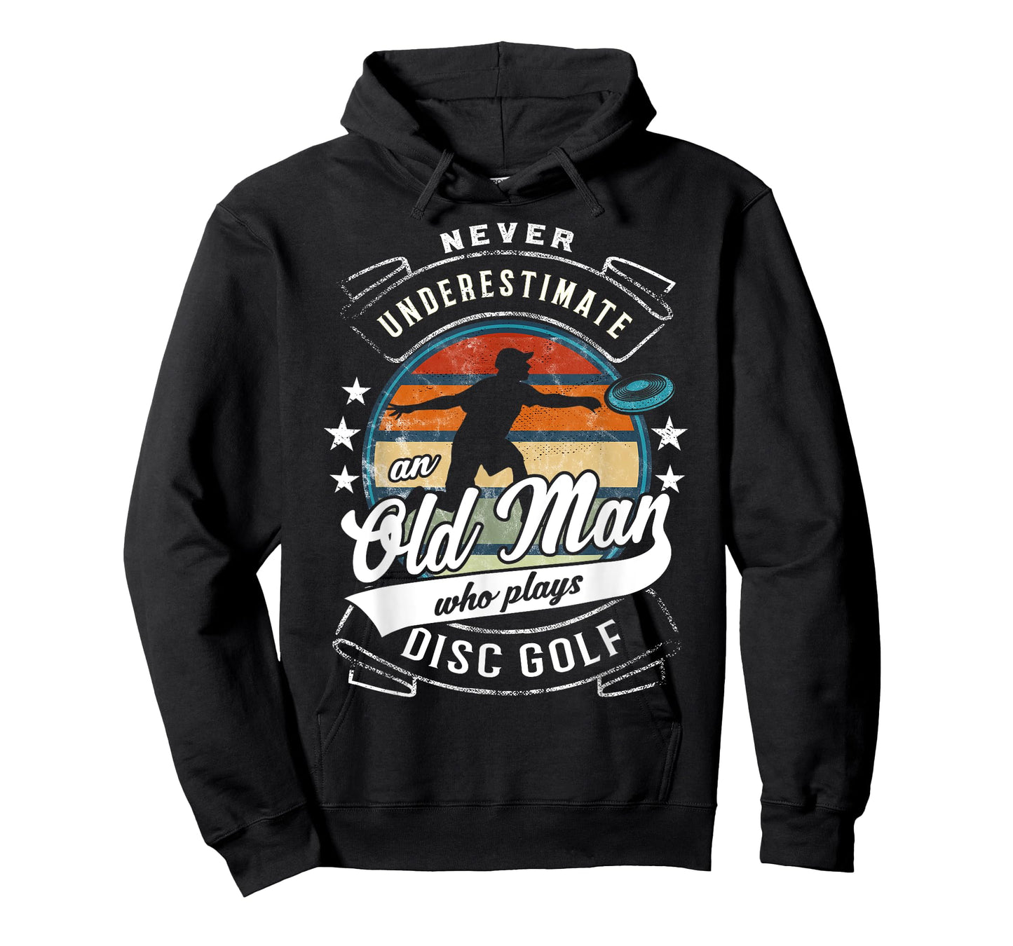 Never Underestimate An Old Man Who Plays Disc Golf T-Shirt
