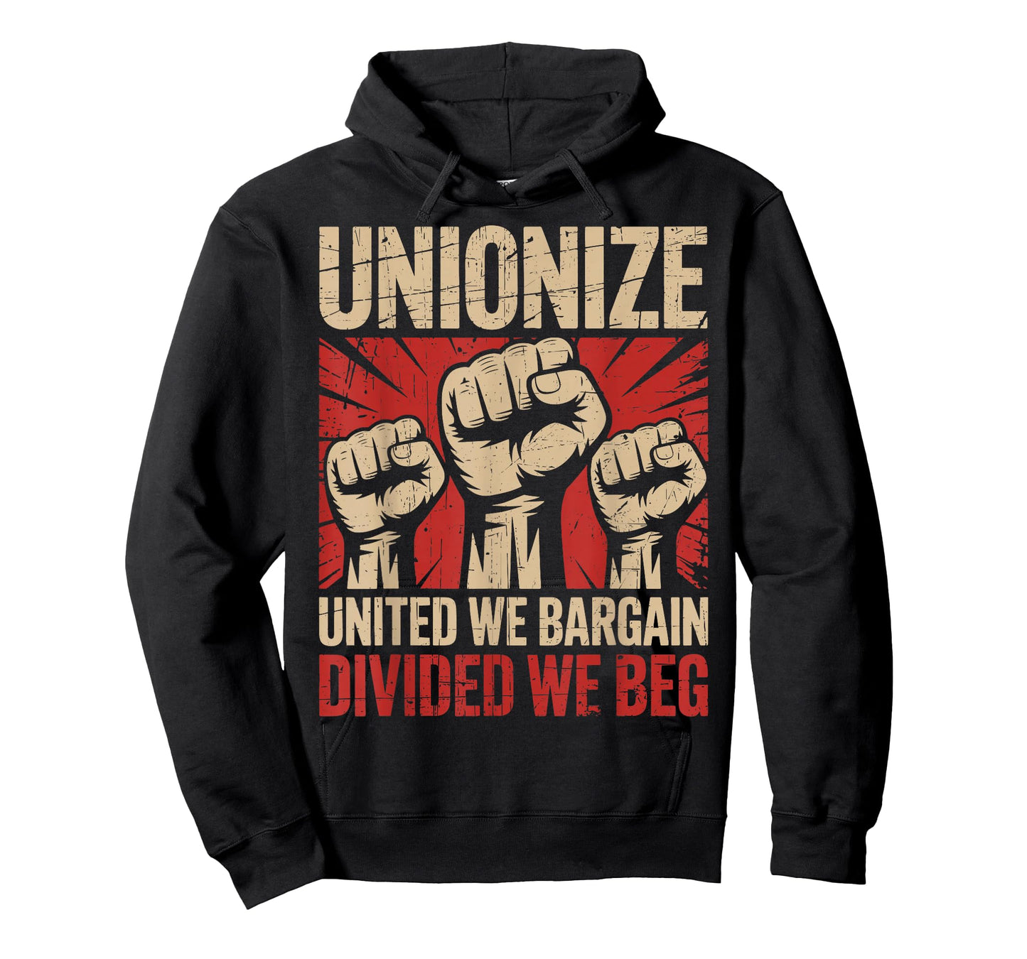 Unionize United We Bargain Divided We Beg Strong Labor Union T-Shirt
