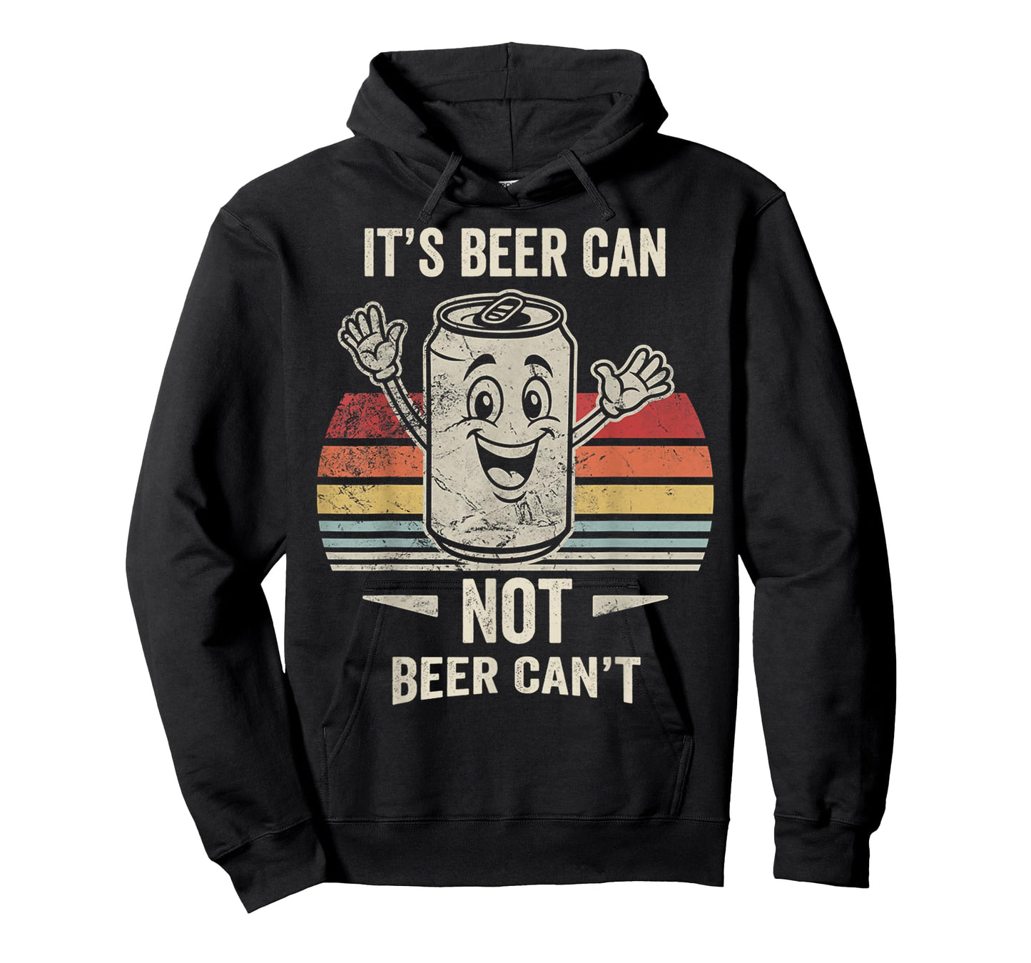 It's Beer Can Not Beer Can't Funny Quote T-Shirt