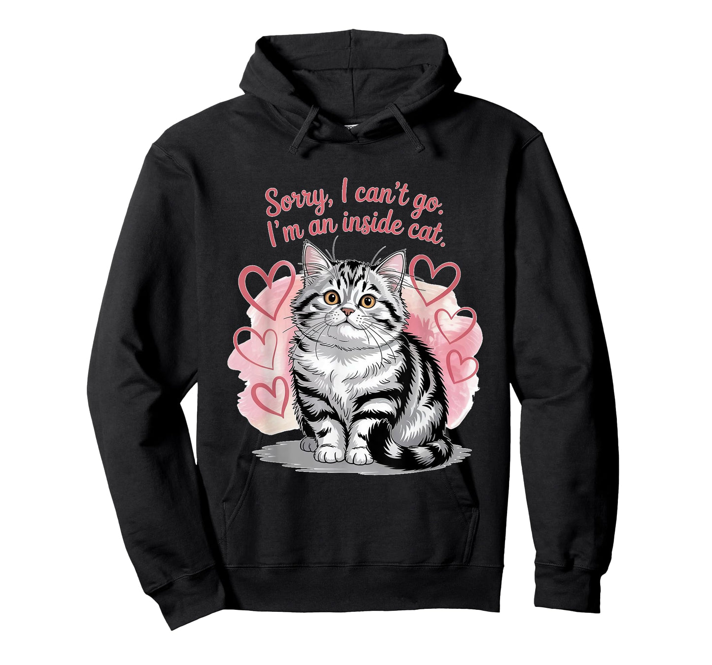 Sorry I can’t go I’m an inside cat T-Shirt