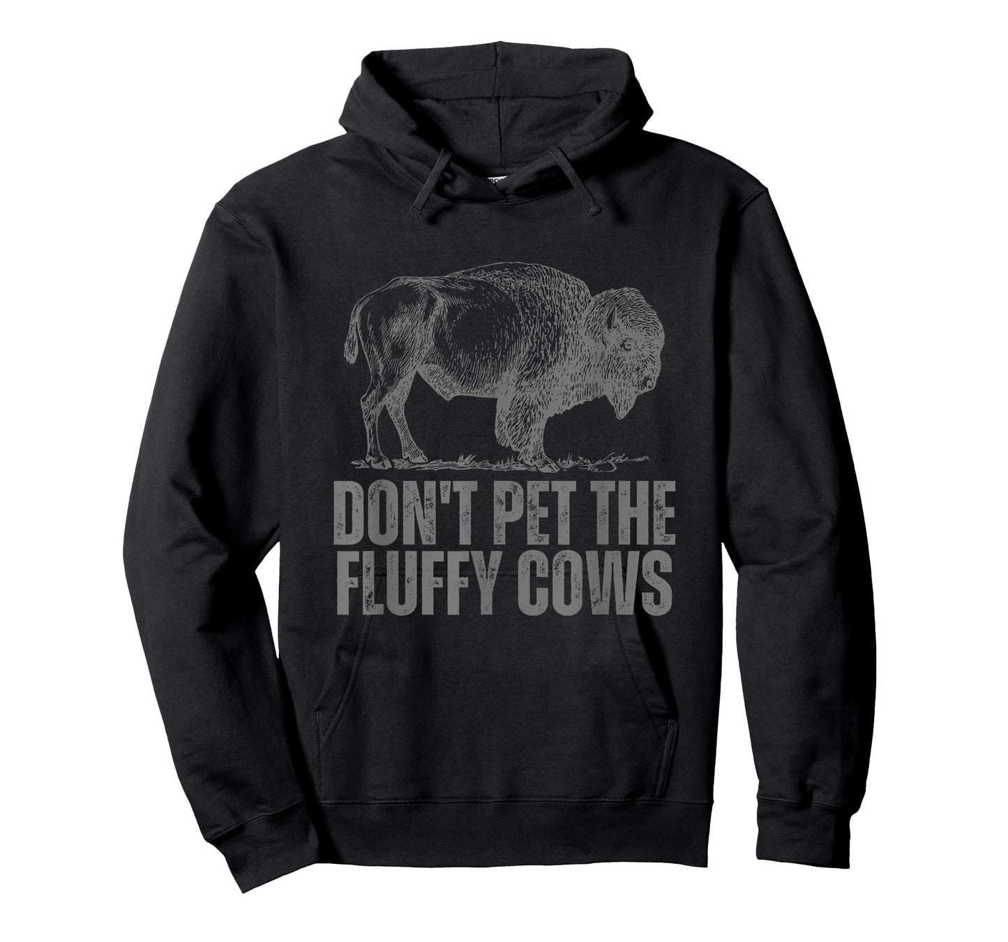 Don't Pet the Fluffy Cows Funny Buffalo Don't Touch Do Not T-Shirt