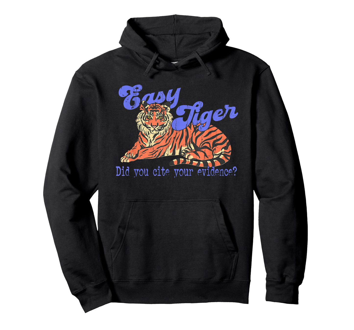 Easy Tiger Did You Cite Your Evidence, Teacher English T-Shirt