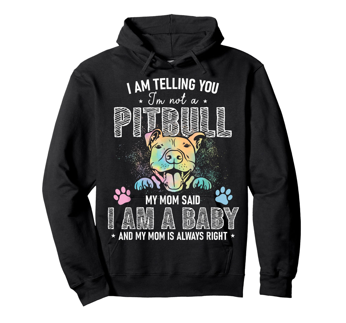 I'm Telling You I'm Not a Pitbull Dog Mu Mom Said Baby T-Shirt