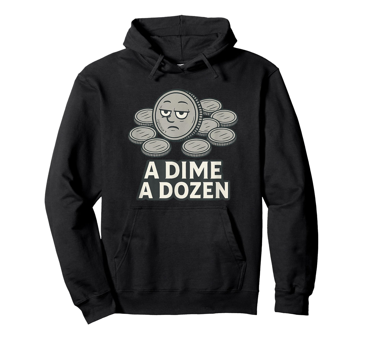 Funny a Dime a Dozen Idiom Costume for Boys and Girls T-Shirt