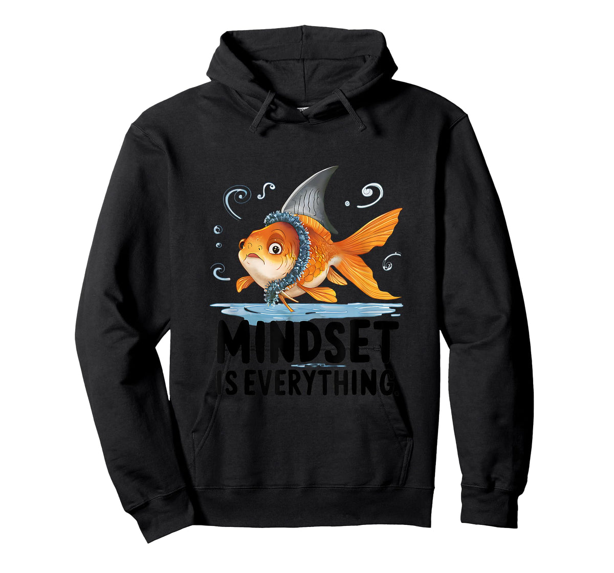 Everything Is Mindset Shark Fin Goldfish T-Shirt
