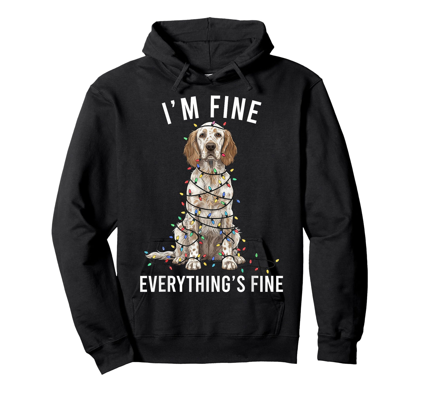 English Setter Christmas I'm Fine Everything is Fine T-Shirt