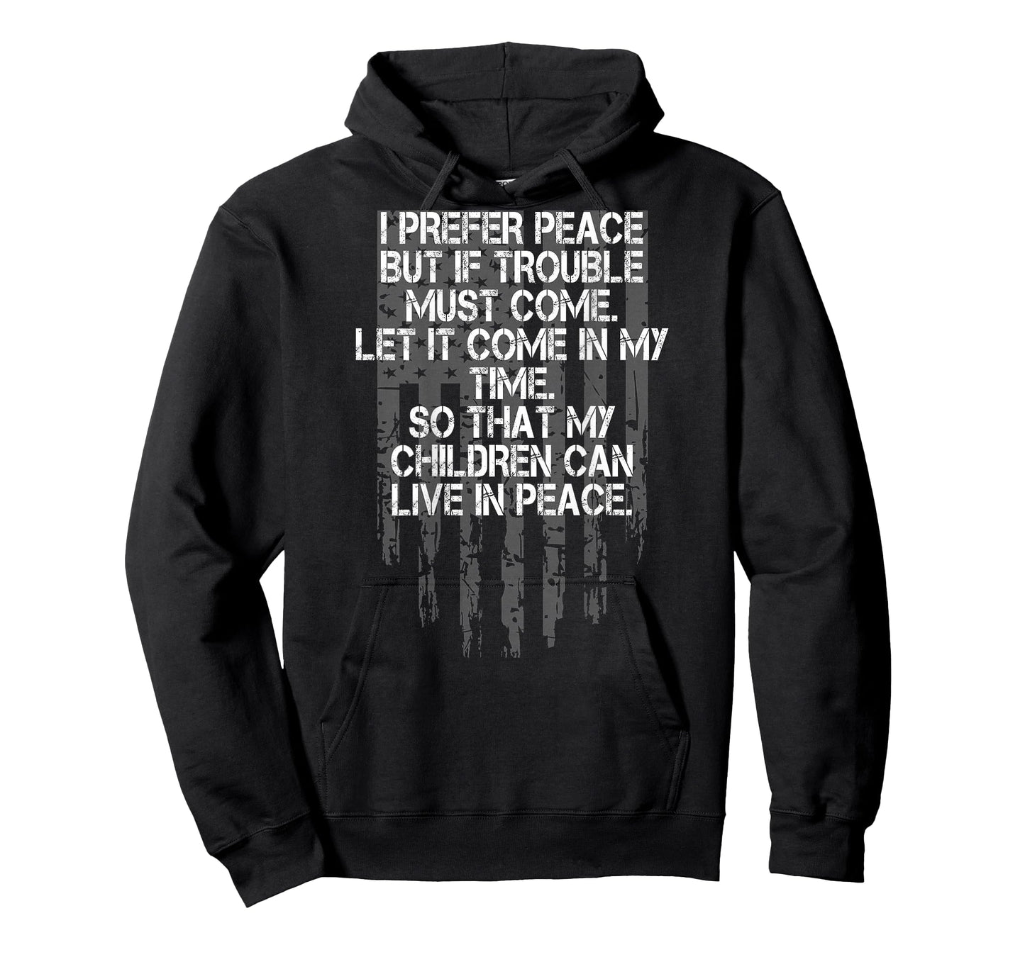 I Prefer Peace But If Trouble Must Come Let It Come (back) T-Shirt