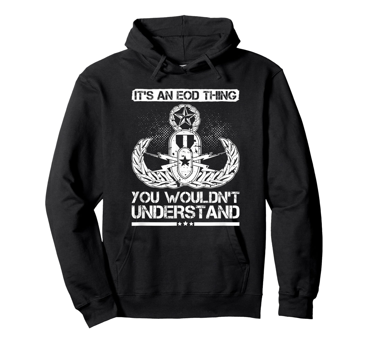 It's An EOD Thing You Wouldn't Understand Military T Shirt T-Shirt