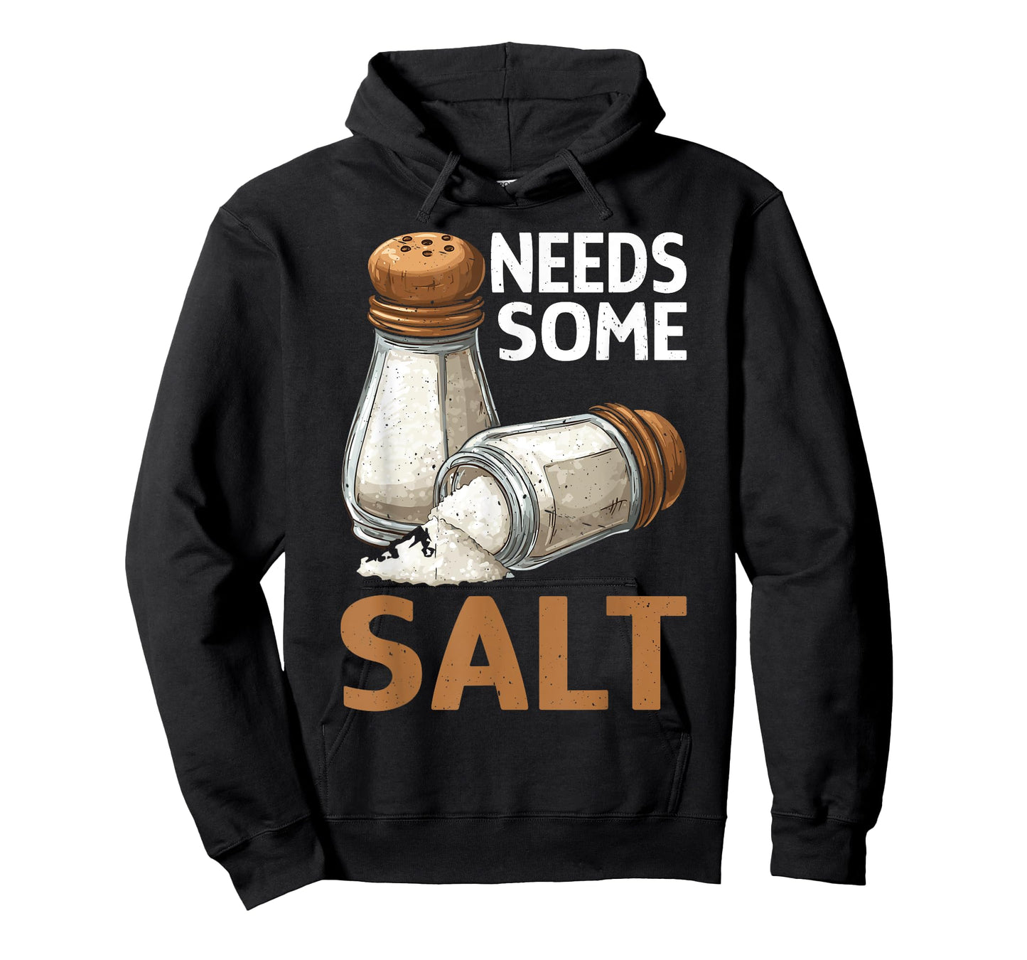 Needs Some Salt Sarcastic Chef Culinary Kitchen - T-Shirt