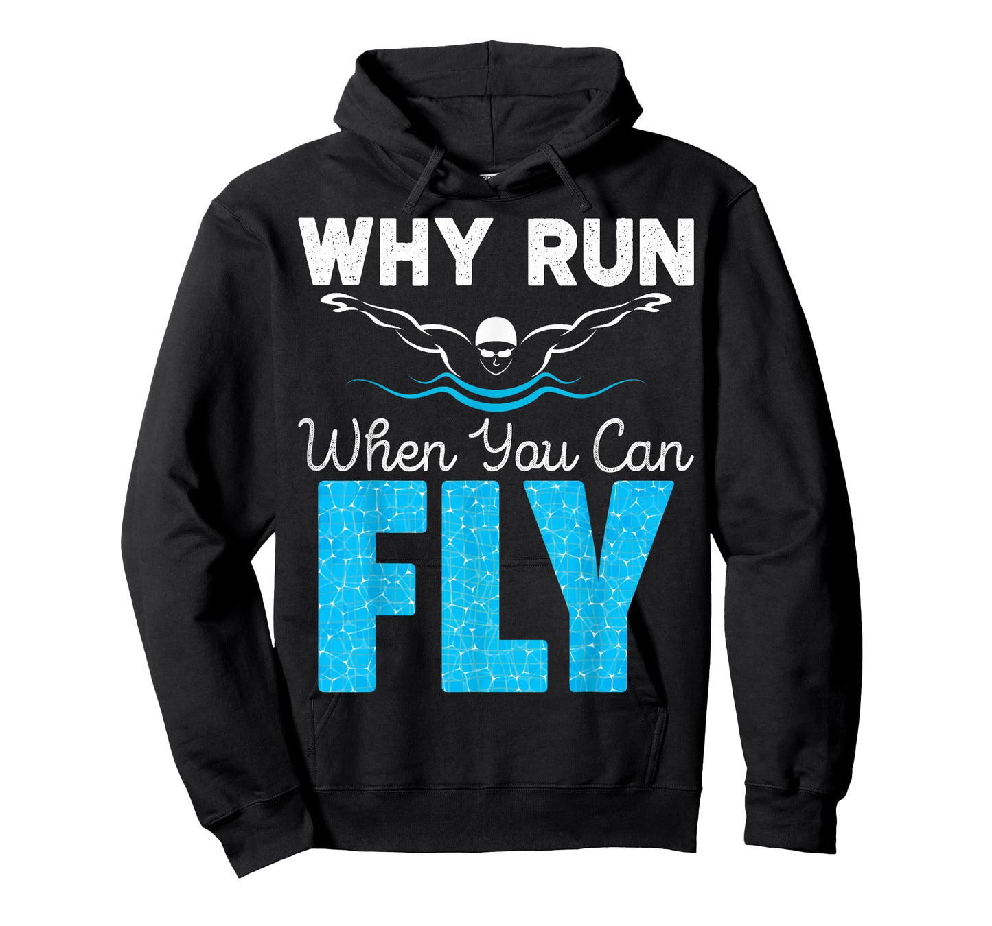 Swimmer Shirts Why Run When You Can Fly Funny Swimming T-Shirt