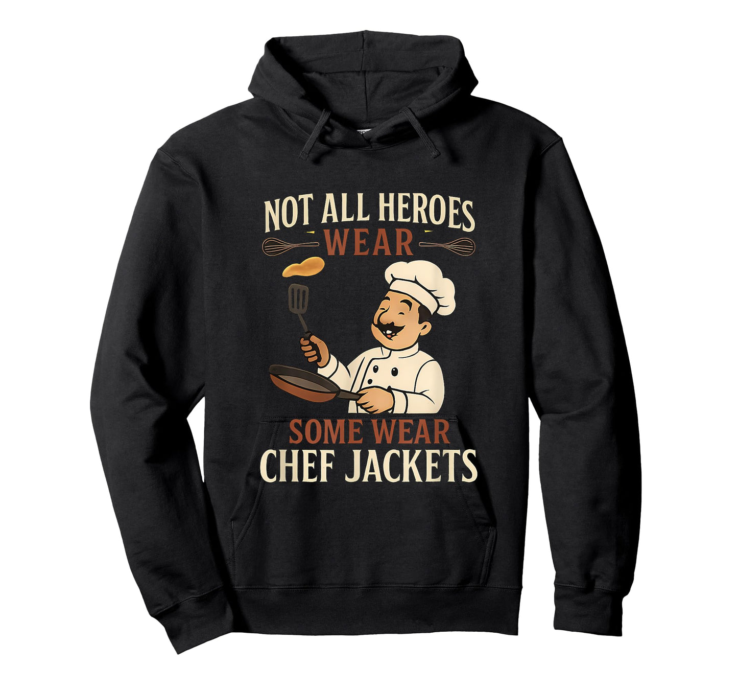 Not All Heroes Wear Chef Jackets Pancake Novelty T-Shirt