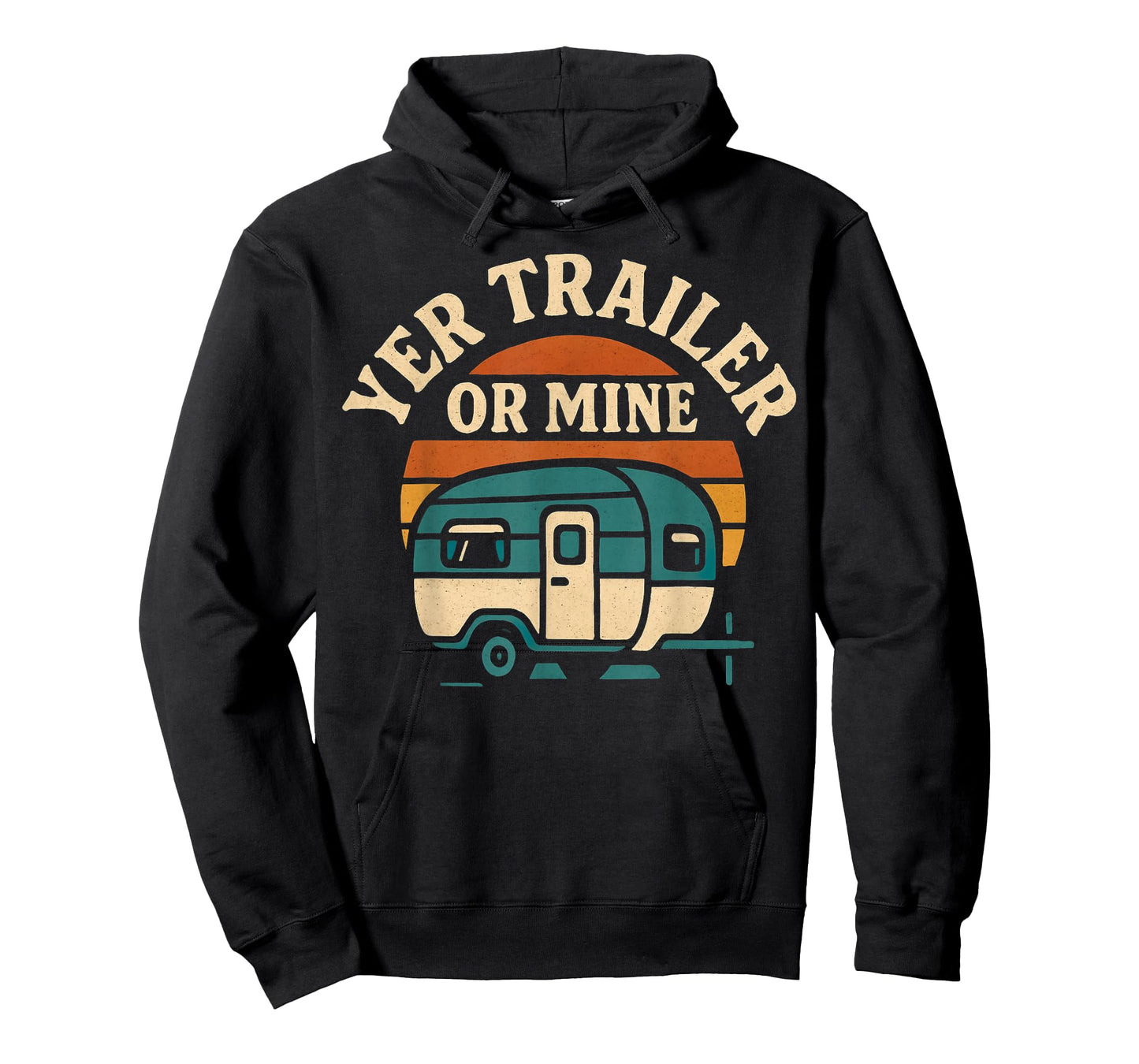 Yer Trailer Or Mine White Trash Funny Redneck Mobile Home T-Shirt