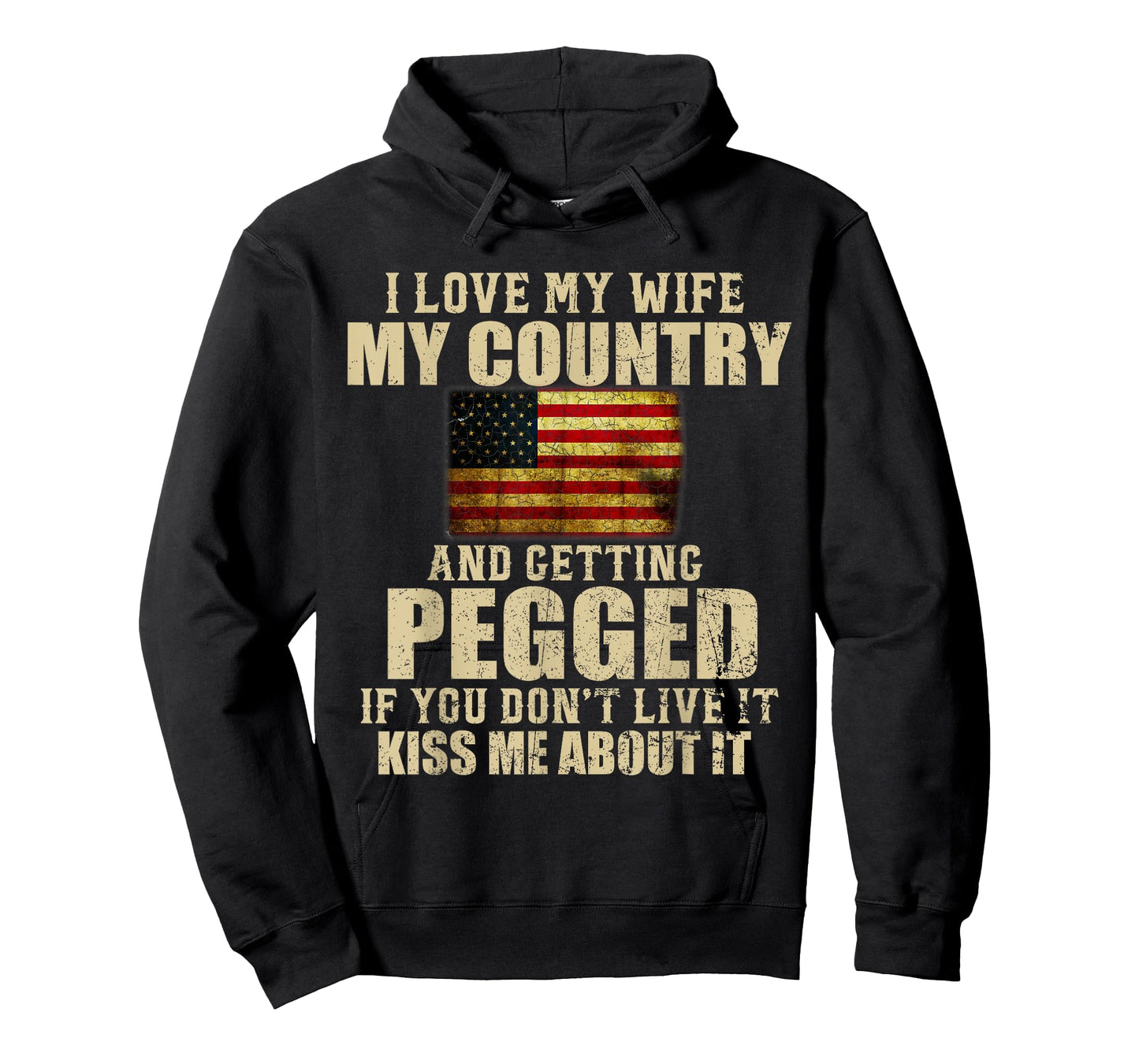 I Love My Wife My Country And Getting Pegged T-Shirt