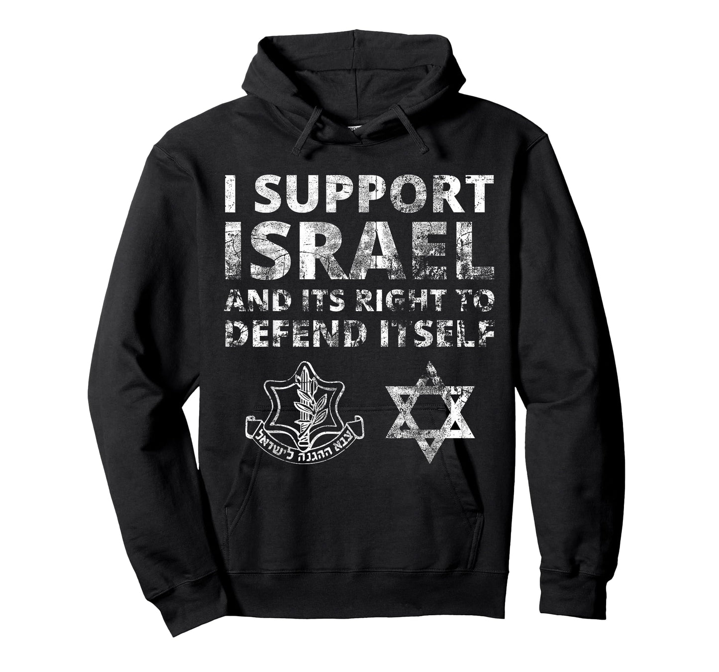 IDF Grunge - I Support Israel and its Right to Defend Itself T-Shirt