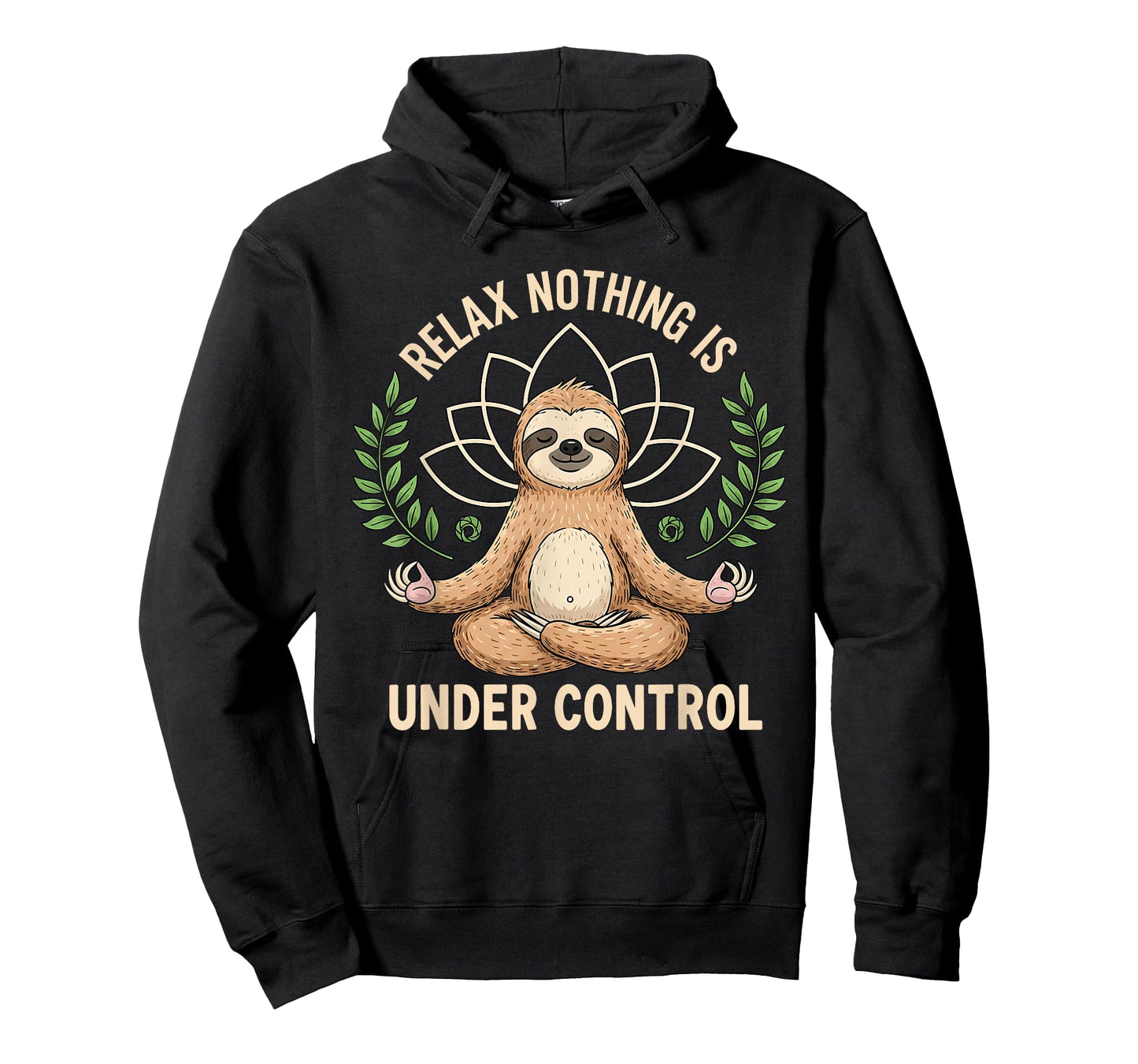 Relax Nothing is Under Control Funny Quote Sloth Yoga Lovers T-Shirt