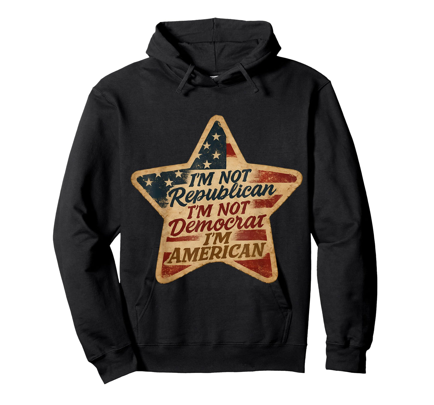 I'm Not Republican I'm Not Democrat I'm American Vintage T-Shirt