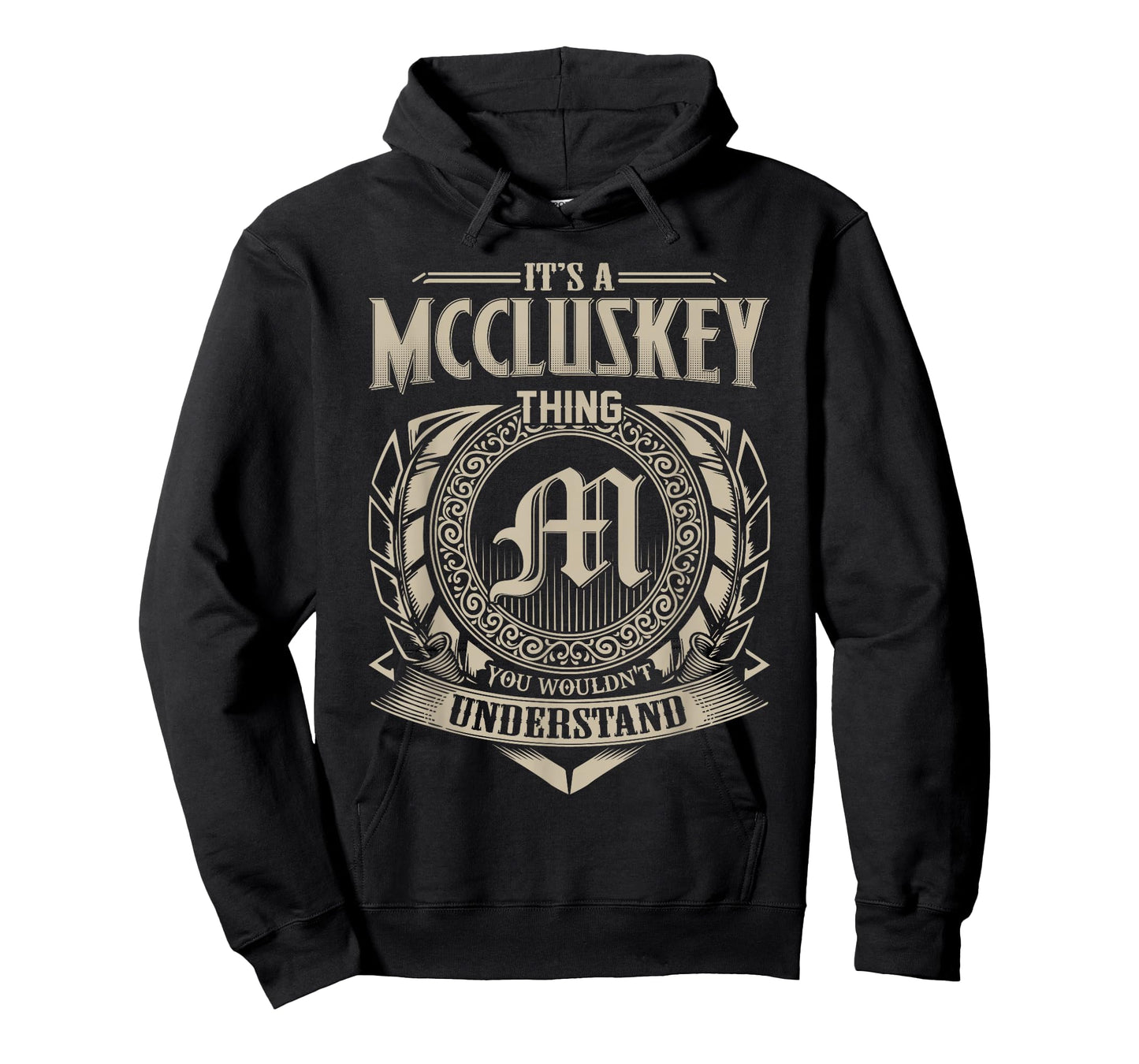 It's A MCCLUSKEY Thing You Wouldn't Understand Name Vintage T-Shirt