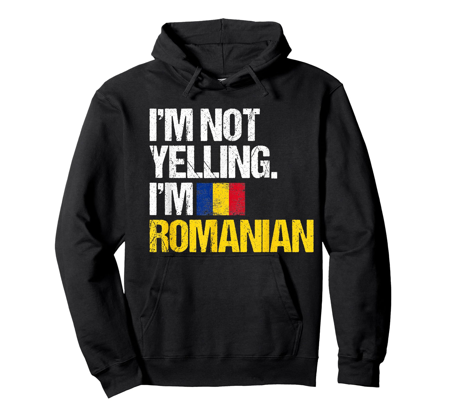 I'm Not Yelling Im Romanian T-Shirt T-Shirt