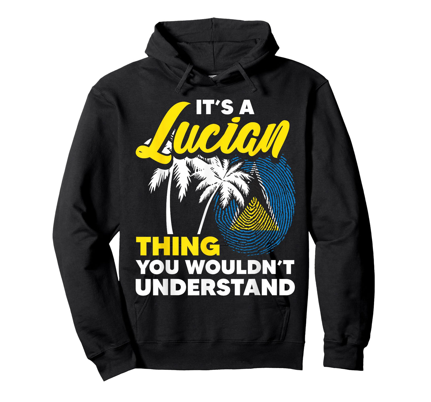 It's A Lucian Thing You Wouldn't Understand St. Lucia Flag T-Shirt